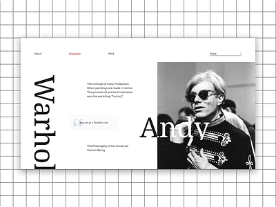 Biography Page | Article | Andy Warhol about article artist biography black composition grid history info interface light name person quote typography ui web white