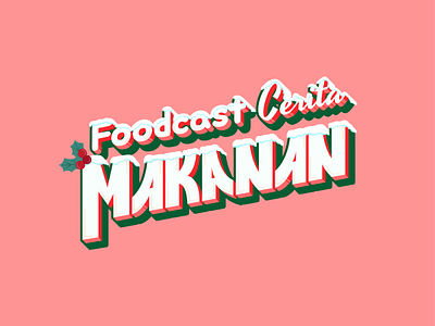 Foodcast Cerita Makanan - Christmas Day Special brand design design illustration logo logo design logo food logo illustration podcast