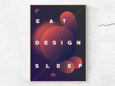 Eat, Design, Sleep 1/4 (Poster) art direction baugasm bauhaus digital art poster design print print design quotes typography visual art