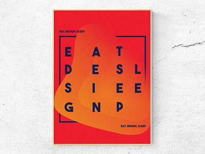 Eat, Design, Sleep 2/4 (Poster) art direction baugasm bauhaus concept design digital art graphic design poster poster design print print design quotes statement typography typography art visual art
