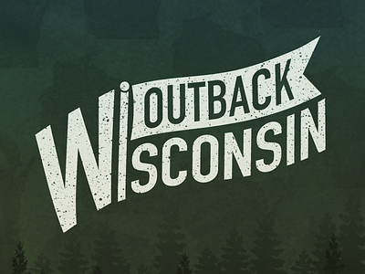 Outback Wisconsin design lettering logo logo design t shirt type typography