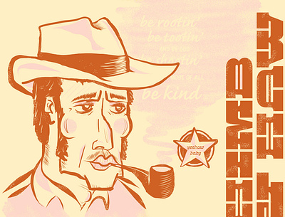 Himb & Haw america americana cowboy design distressed glossier illustration kind vibes portrait rootin shootin tootin western yeehaw