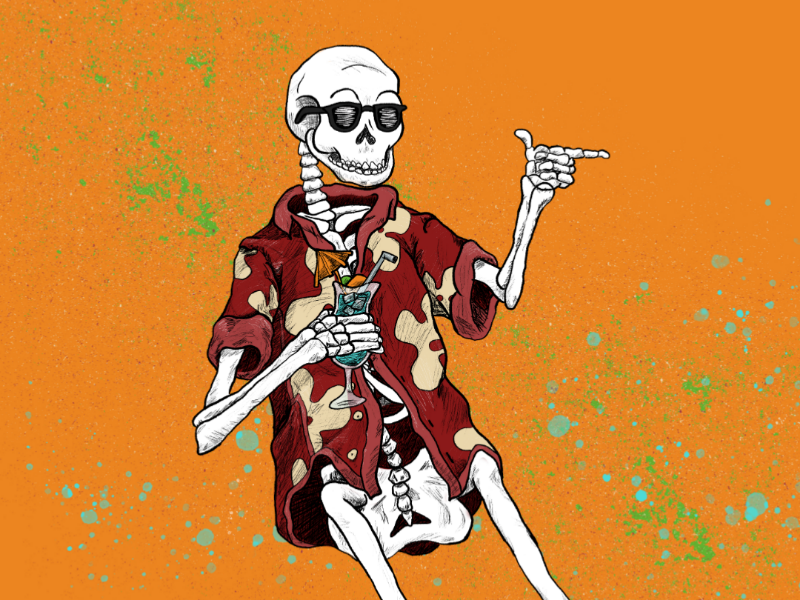 "You can relax when you're dead" booze summer skeleton skull illustration