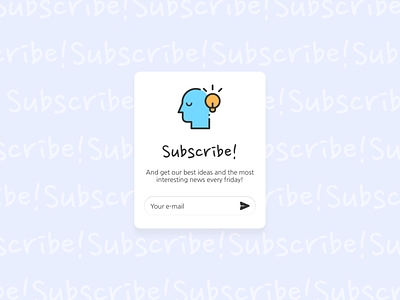 DailyUI 026 - Subscribe dailyui design mobile app design pop up subscribe