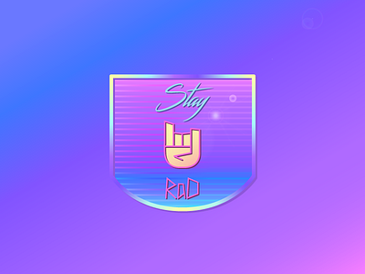 Stay Rad Badge