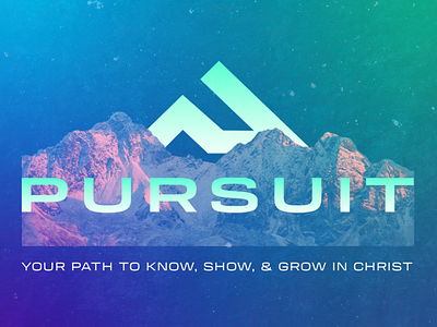 Pursuit Series christian church gradient graphic design mountain photoshop series