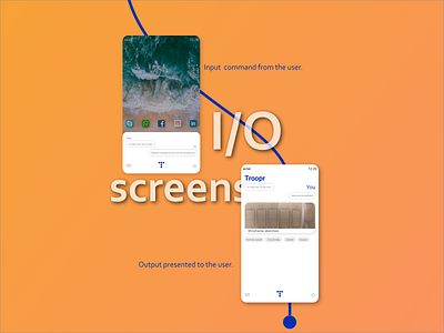 Input Output screens adobe assistant design input logo mobile output screens troopr ui ux virtual virtual assistant xd