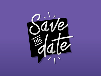 Save the date black calligraphy illustration illustrator lettering procreate purple save the date speech bubble