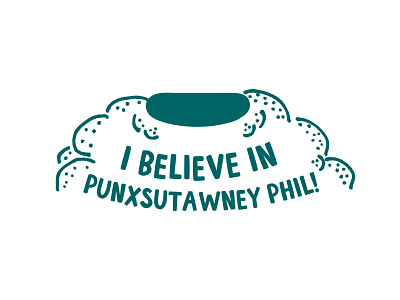 I Believe in Punxsutawney Phil! brand brand identity branding design illustration logo merchandise printmaking typography vector