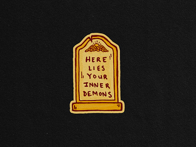 Here Lies Your Inner Demons