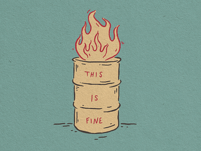 This Is Fine - You're The Worst badge design design distressed fine fire garbage illustration logo texture typography vintage