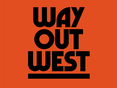 Way Out West