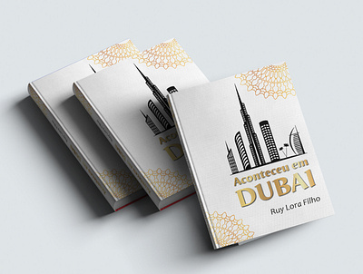 Capa do Livro Aconteceu em Dubai book book design capa de livro designg de livro livro