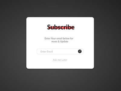 100 days Challenge Day-26 Subscribe behance challange daily 100 challenge daily ui dailyui dailyuichallenge day 26 dribbbble subscribe ui ux design uidesign uiux design userinterfacedesign ux process