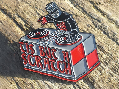 Tis But A Scratch Enamel Pin by Scott Neilson on Dribbble