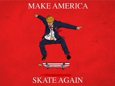 Make America Skate Again funny illustration make america skate again skateboard trump