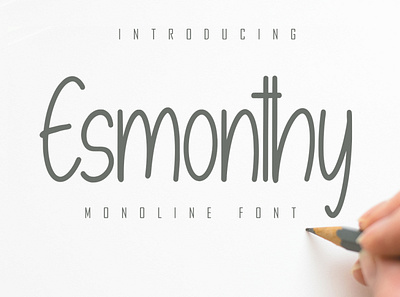 Esmonthy - Monoline Font best seller calligraphy corporate font fonts handwritten lettering natural playfull script