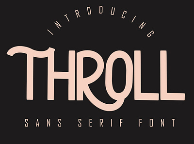 THROLL Modern Sans Serif best seller calligraphy corporate font fonts handwritten lettering natural playfull script
