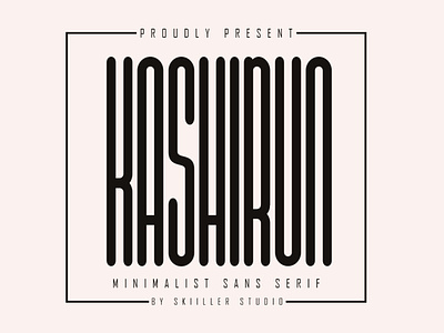 Kashirun - Minimalist Sans Serif script