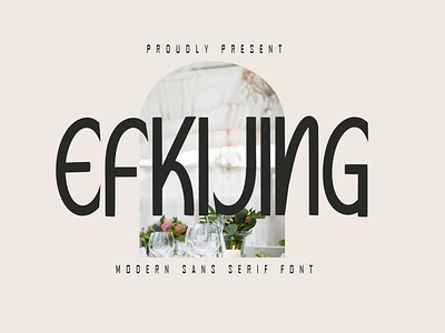 Efkijing - Modern Sans Serif font