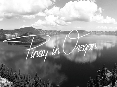 Pinay In Oregon lettering oregon typography