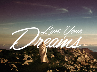 #02 Live Your Dreams