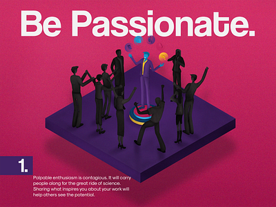 1. BE PASSIONATE