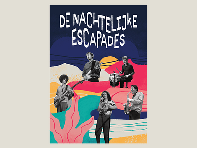 De Nachtelijke Escapades - Poster art band branding collage colorful flyer funk grunge illustration instruments jazz landscape music night paint poster poster design print print design texture
