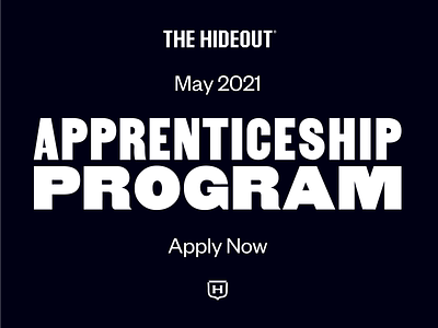 The Hideout Apprenticeship Program application apprenticeship designer entry level hiring internship job job listing position