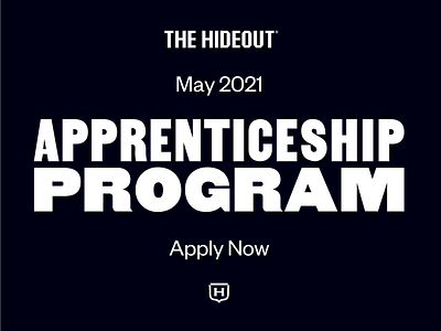 The Hideout Apprenticeship Program