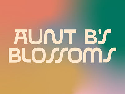 Aunt B's Blossoms badge brand design branding custom type design font gradient identity illustration lettering linework logo type typography