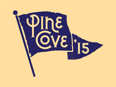 Pine Cove Pennant flag font illustration lettering logo pennant t shirt texas type