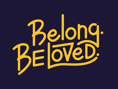 Belong. Be loved.