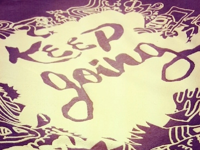 Keep Going Shirt camp design drawing illustration script shirt