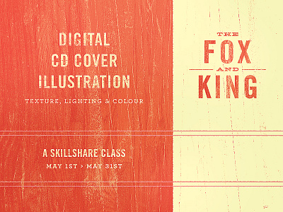 The Fox And King - Skillshare Class illustration texture wood grain