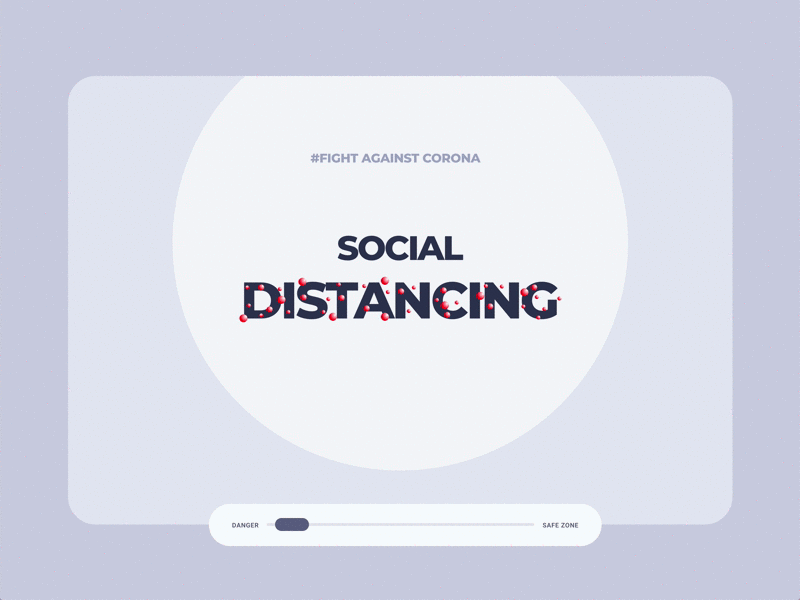 Social Distancing-Fight Against Corona animation corona coronavirus design interaction prototype social app ui design