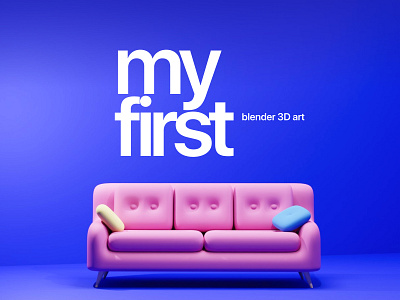 3D Sofa-My First Model 3d art blender3d branding creative prototype ui design website