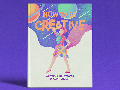 How to Be Creative book book cover book cover art book cover design book cover mockup book covers ebook ebook cover ebook cover design ebook design ebooks ipad procreate procreate app procreate art procreate brushes procreateapp