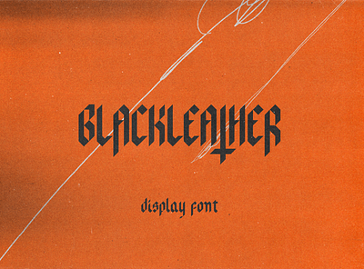 Blackleather – Blackletter Display Font blackletter blackletters dark design display eerie evil font font design font family fonts fontself gothic logo moody myfonts type type design typeface