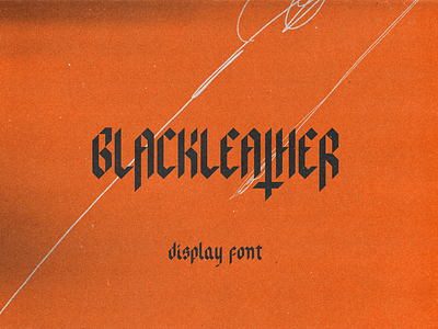 Blackleather – Blackletter Display Font blackletter blackletters dark design display eerie evil font font design font family fonts fontself gothic logo moody myfonts type type design typeface