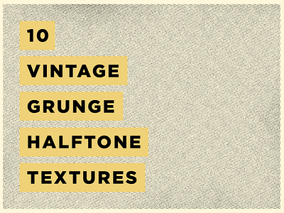 Vintage Halftone Textures distressed grunge halftone print texture vintage
