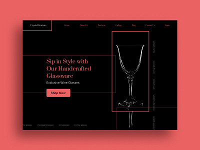 Website for glassware manufacturer: landing page UI design figma landing page ui ux web design