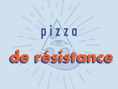 Pizza de Résistance Marketing Graphic