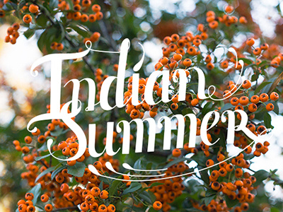 Indian summer indian summer lettering photography