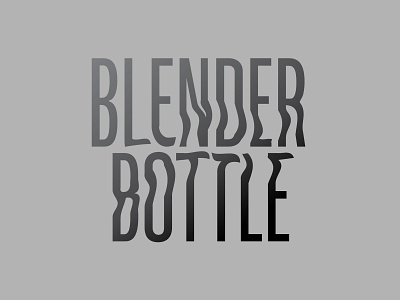 BlenderBottle Type Exploration 3 branding design type exploration typography