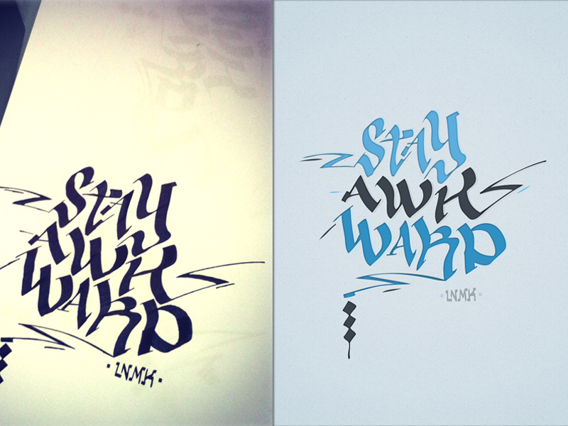 Stay Awkward. calligraphy typography lettering type design