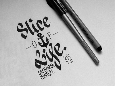 Slice of Life calligraphy tribute type design typography