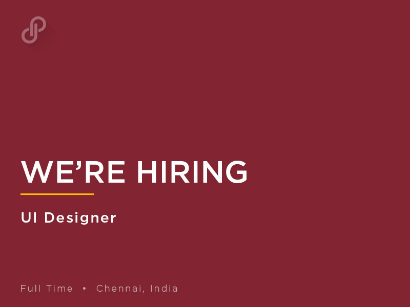 We're Hiring a UI Designer by Bhushan on Dribbble