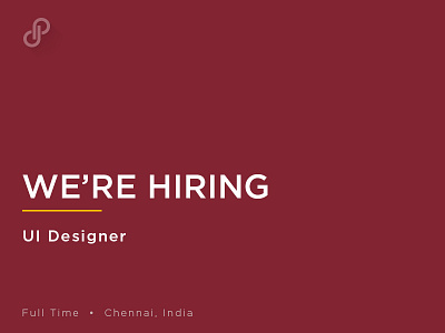 We're Hiring a UI Designer chennai designer full time hiring india job product company ui ui designer ux
