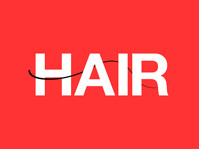 HAIR bold font branding clean helvetica illustration typography ux wordmark